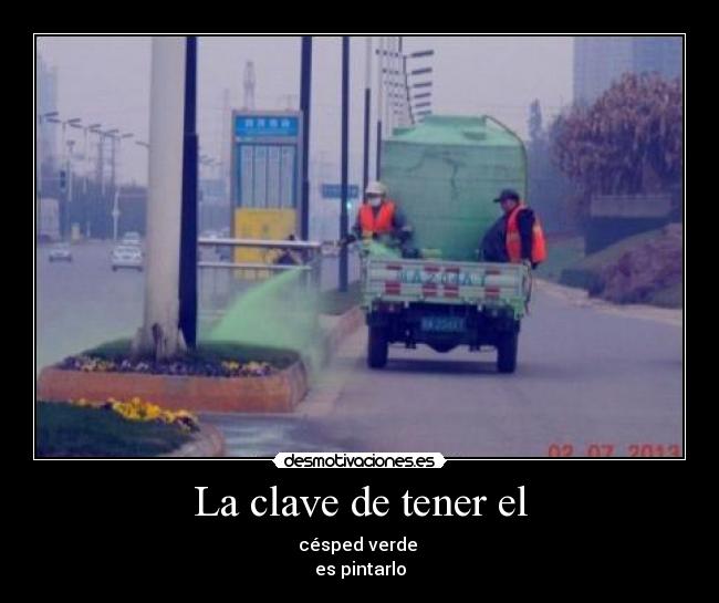 La clave de tener el -