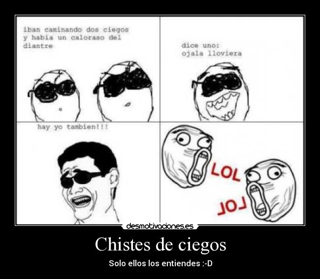 Chistes de ciegos - Solo ellos los entiendes :-D