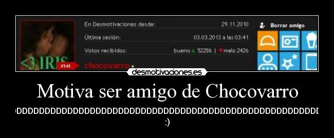 Motiva ser amigo de Chocovarro - 