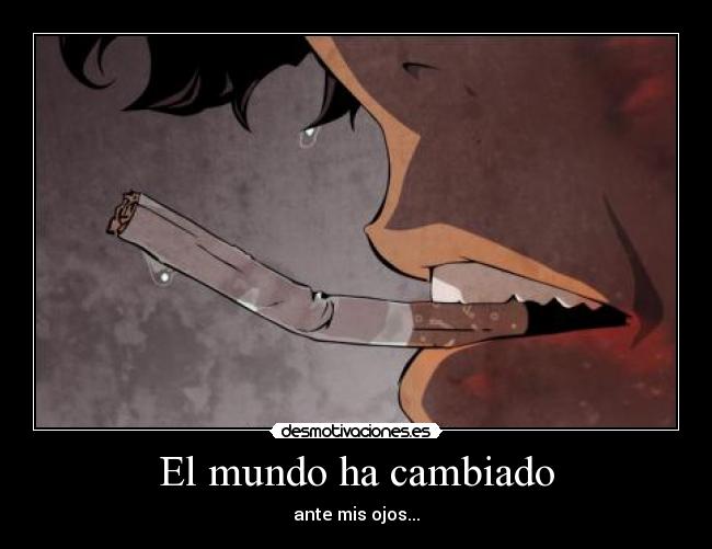 El mundo ha cambiado -