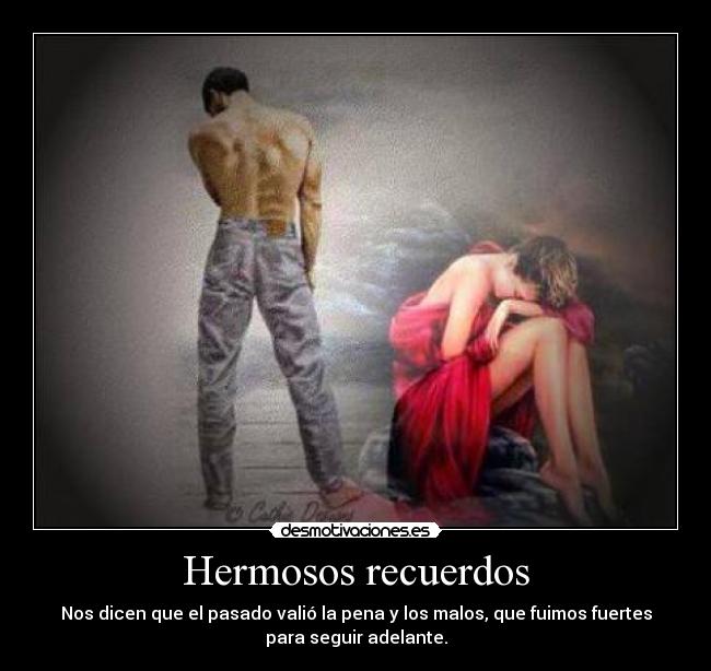 carteles recuerdos hermosos recuerdos malos desmotivaciones