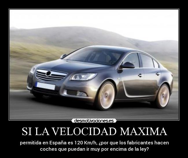 SI LA VELOCIDAD MAXIMA -