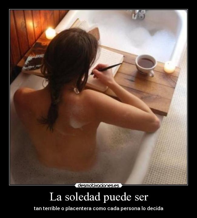 La soledad puede ser - 
