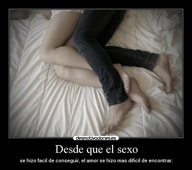 Desde que el sexo - 