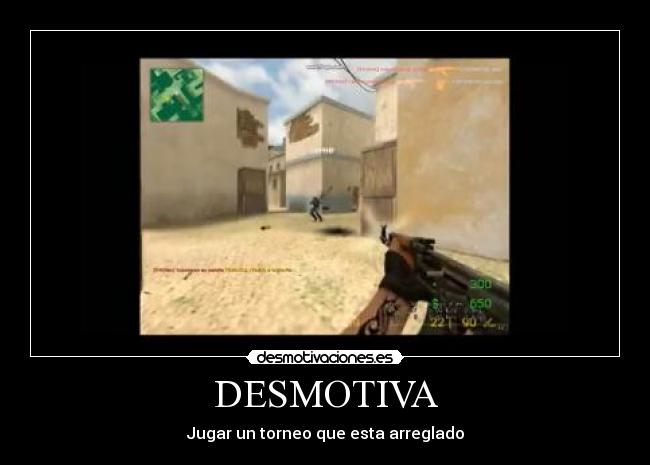 DESMOTIVA - Jugar un torneo que esta arreglado