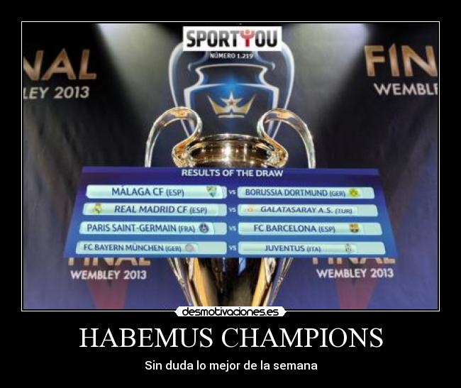 HABEMUS CHAMPIONS - Sin duda lo mejor de la semana
