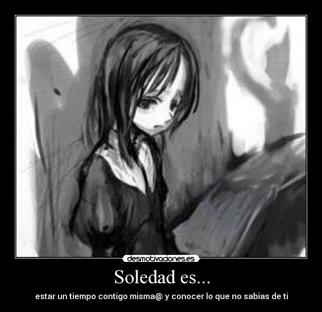 carteles soledad soledad desmotivaciones