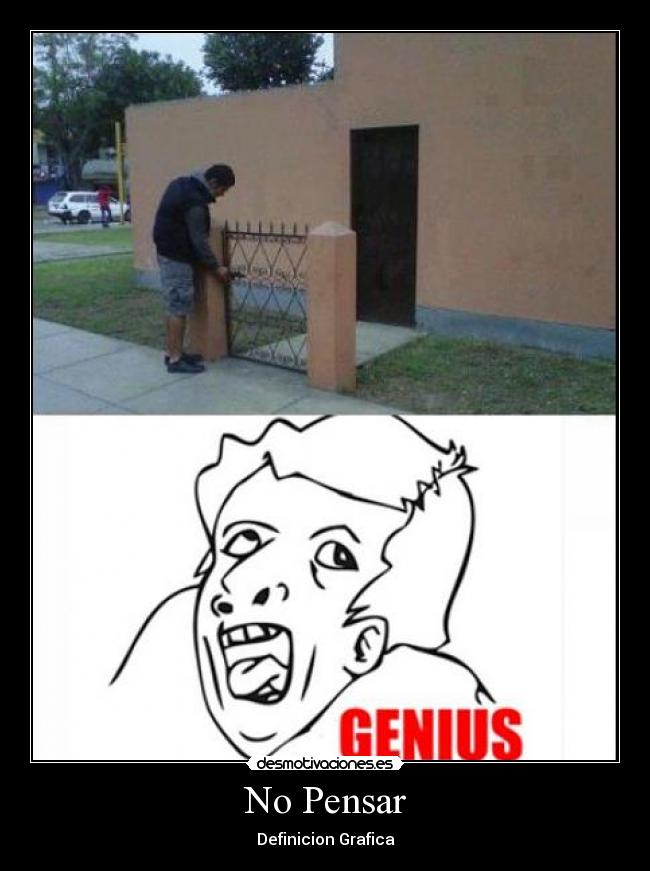No Pensar - Definicion Grafica
