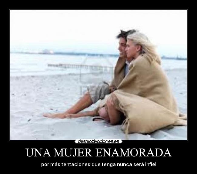 UNA MUJER ENAMORADA -