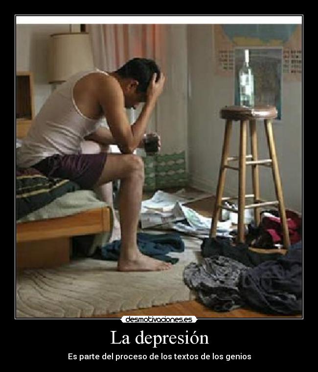 La depresión - Es parte del proceso de los textos de los genios