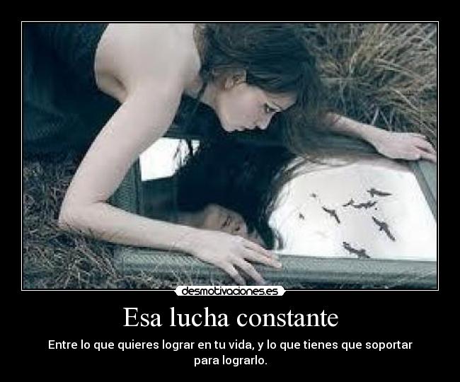 Esa lucha constante - 