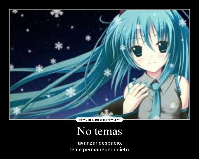 No temas -