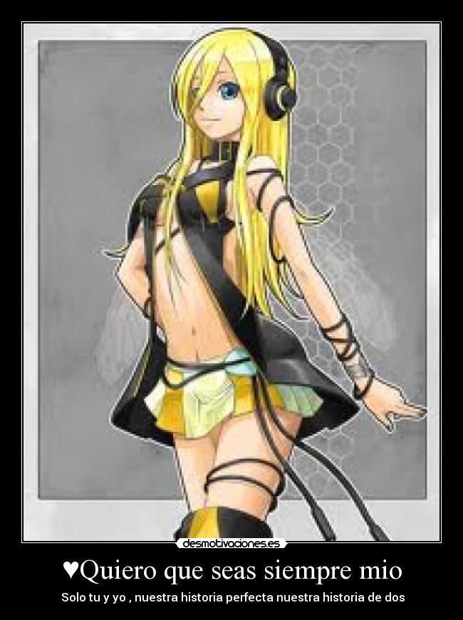 ♥Quiero que seas siempre mio -