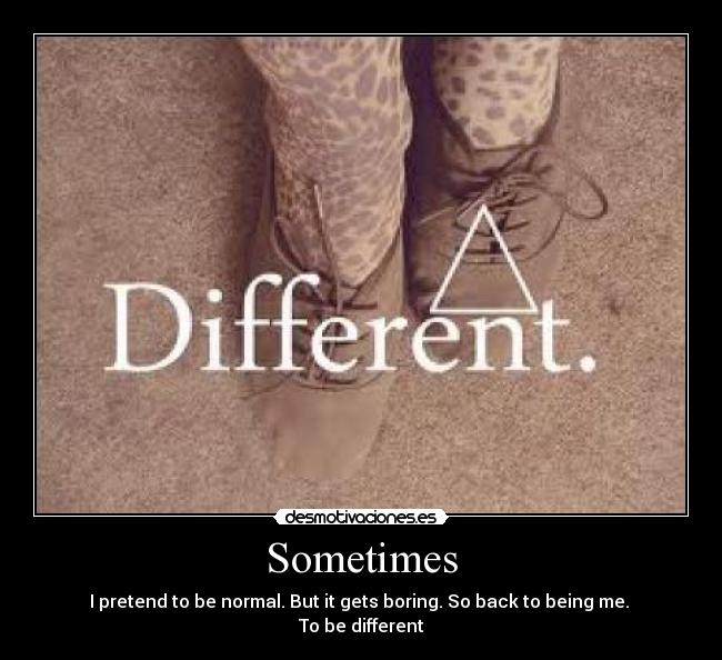 Sometimes -