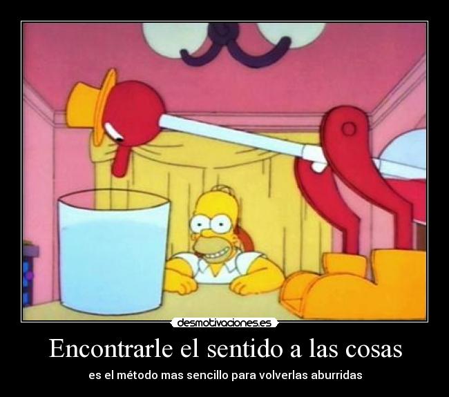 carteles vivir ignorancia debe ser hermoso homero simpson thundercool desmotivaciones