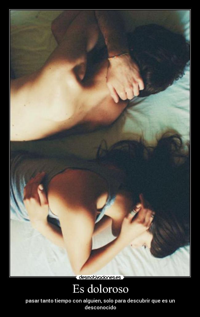 Es doloroso -