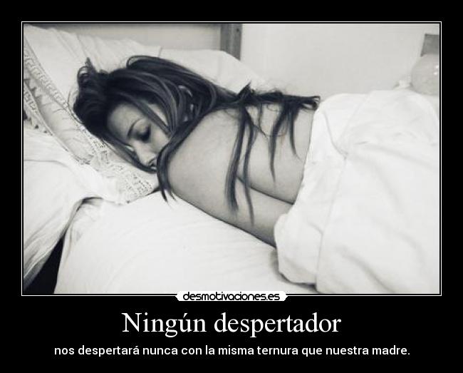 Ningún despertador -