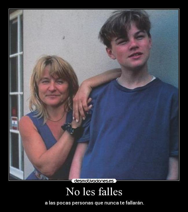 No les falles - 