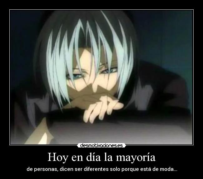 Hoy en día la mayoría - 