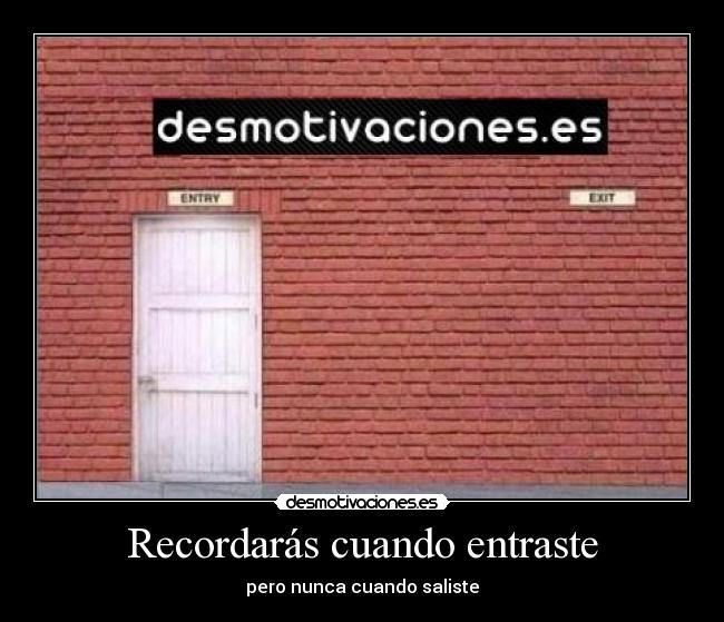 Recordarás cuando entraste - 