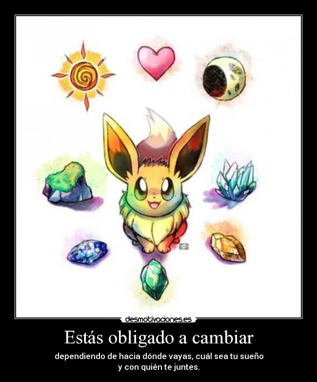 Estás obligado a cambiar - 