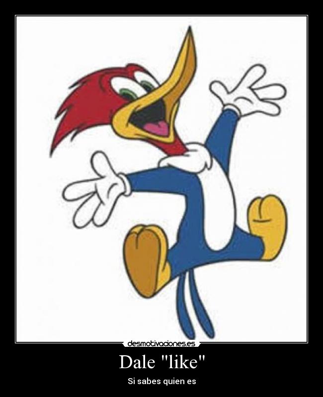 Dale like - Si sabes quien es