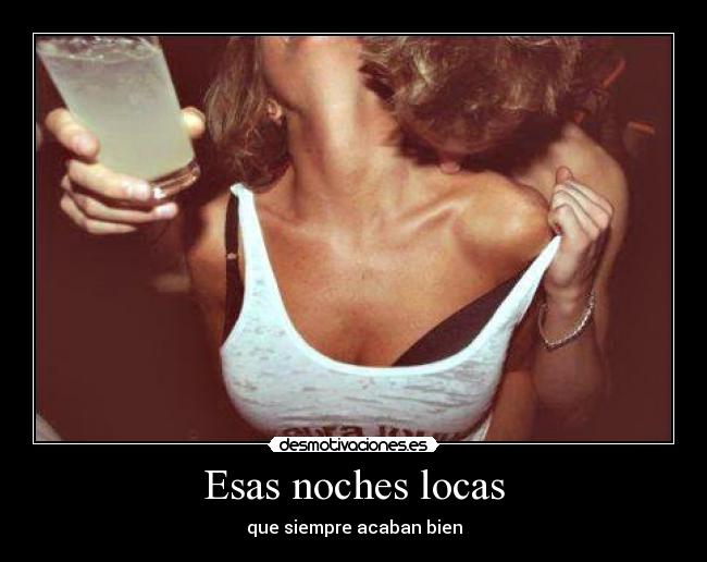 Esas noches locas - 