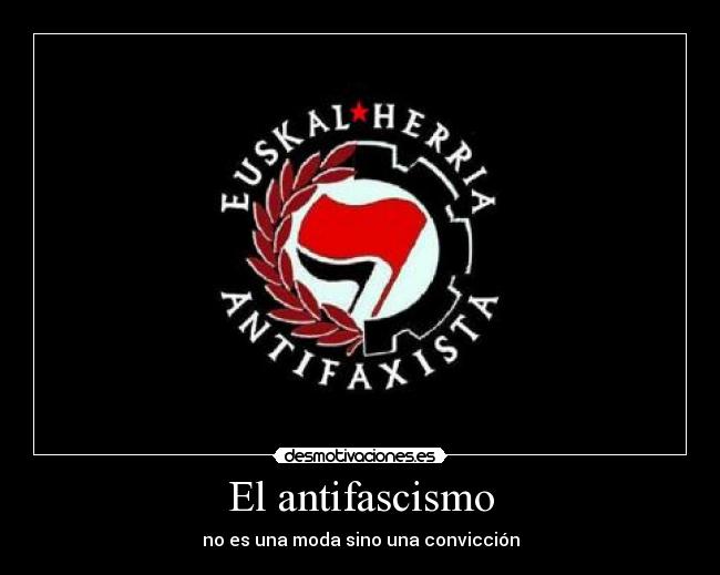 El antifascismo -