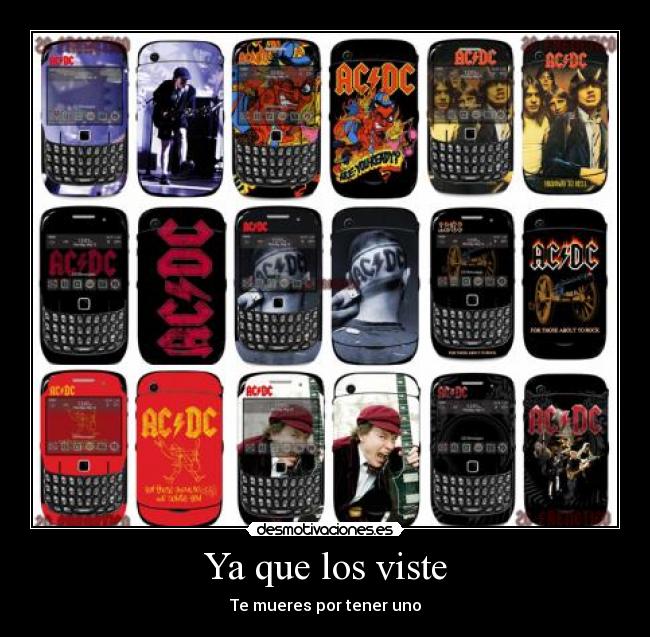 Ya que los viste - Te mueres por tener uno