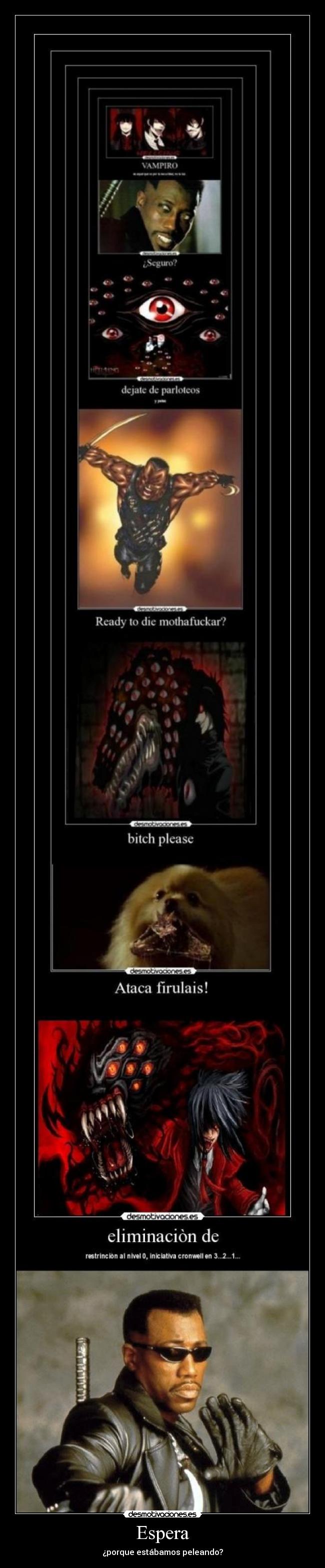 Espera - ¿porque estábamos peleando?