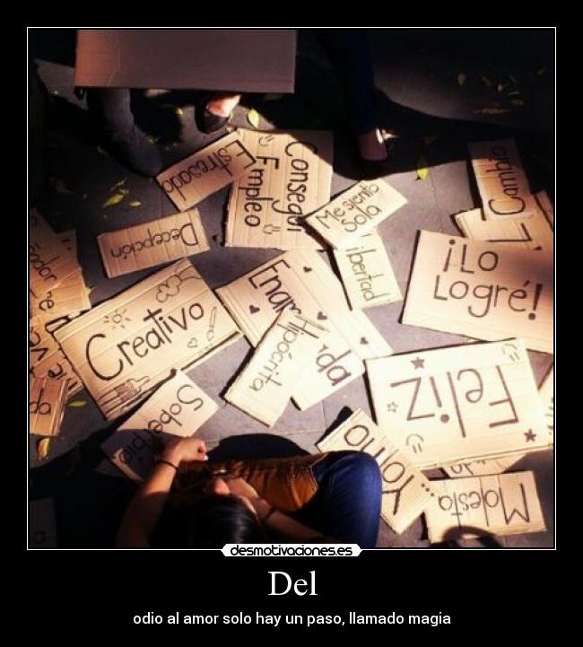 Del - odio al amor solo hay un paso, llamado magia
