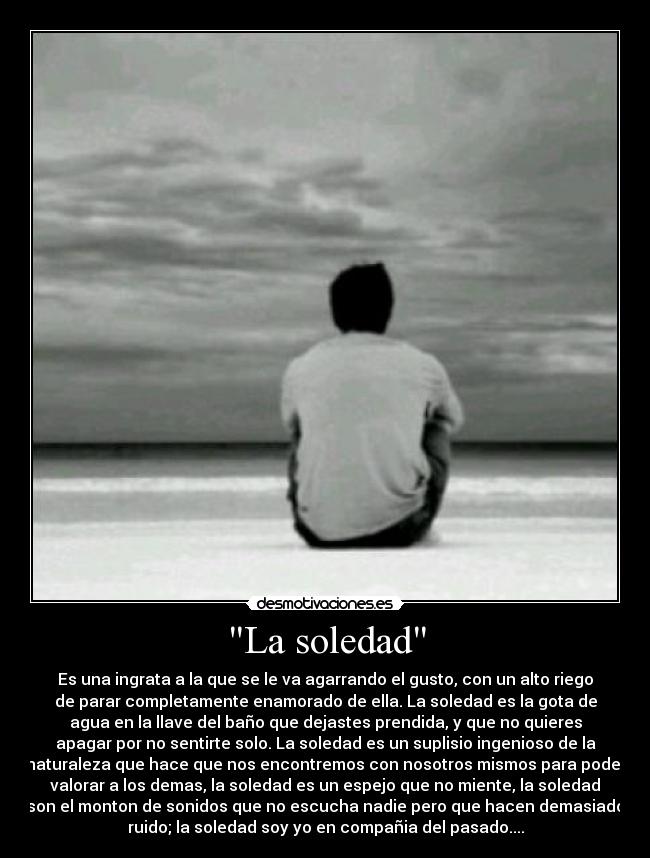 La soledad -