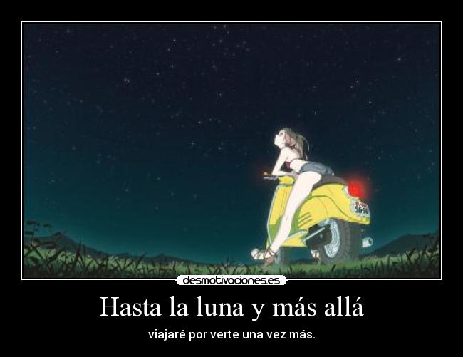 Hasta la luna y más allá -