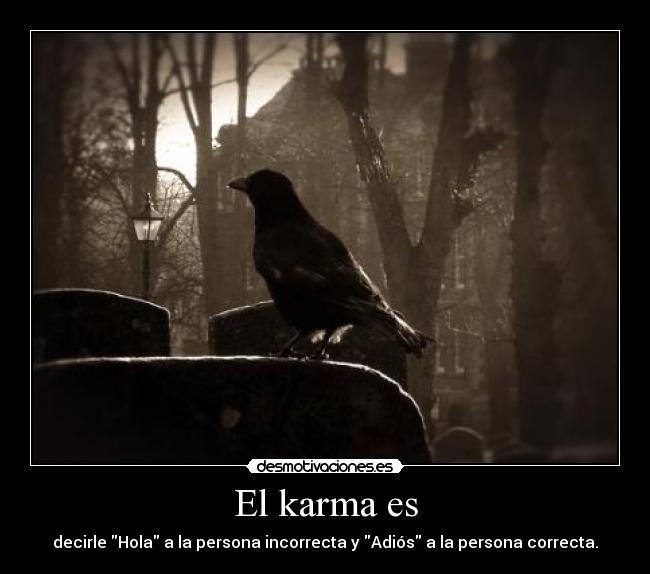 El karma es -
