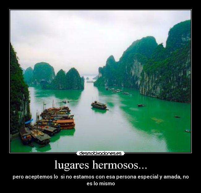 lugares hermosos... -