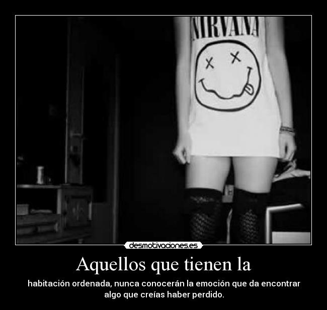 Aquellos que tienen la - 