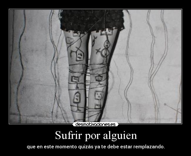 Sufrir por alguien - 