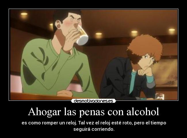 carteles anime bakuman alcoholicos depresivos penas alcohol hattori yujiro desmotivaciones