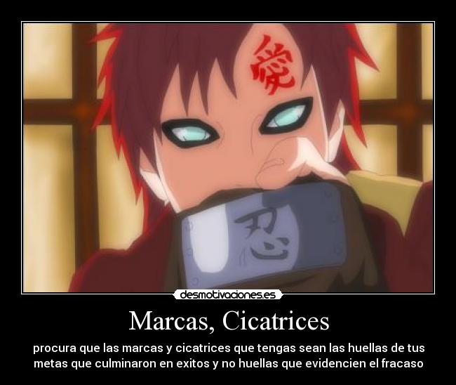 carteles marcas cicatrices que valga pena sufrimiento termine fracaso todo desmotivaciones