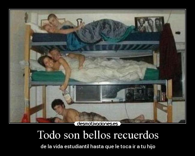 Todo son bellos recuerdos - 