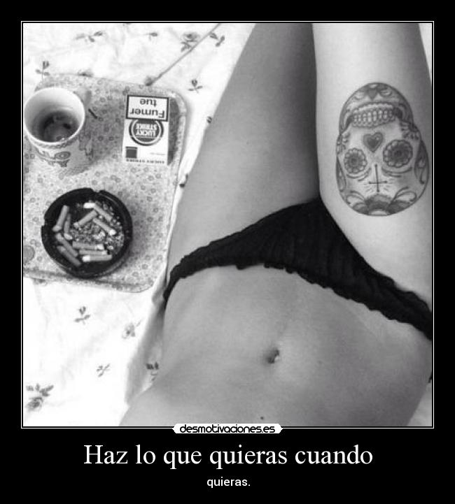 carteles hazloquequieras desmotivaciones