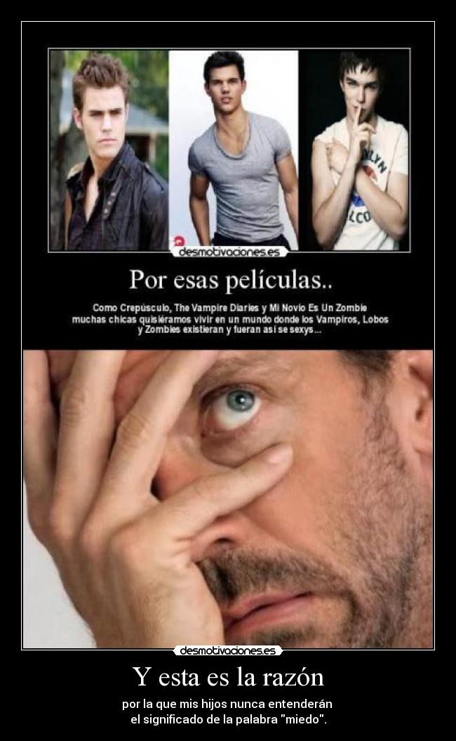 Y esta es la razón - 