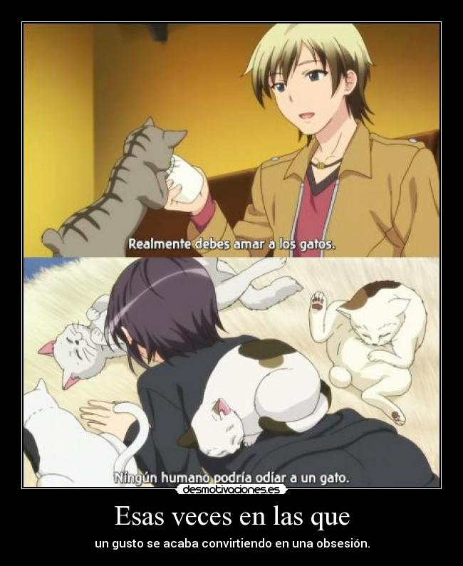 Esas veces en las que -