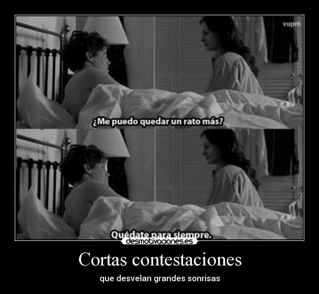 Cortas contestaciones - que desvelan grandes sonrisas