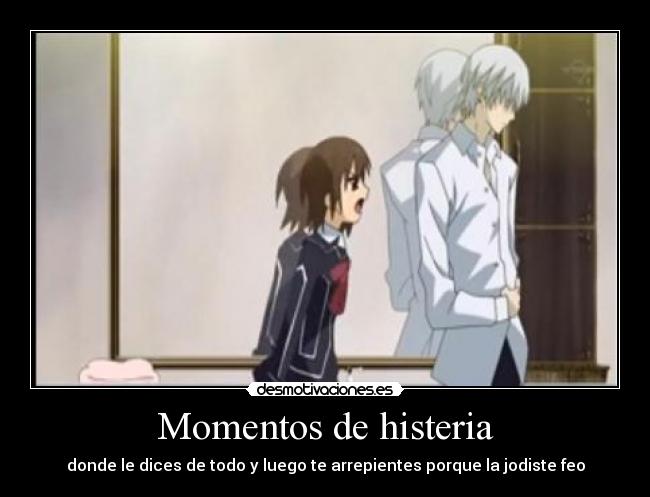 Momentos de histeria -