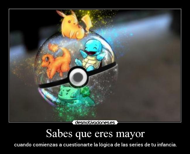 Sabes que eres mayor - 
