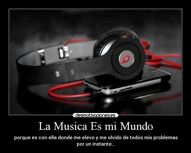 La Musica Es mi Mundo -