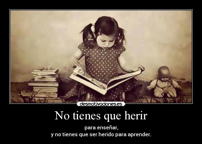 No tienes que herir - 