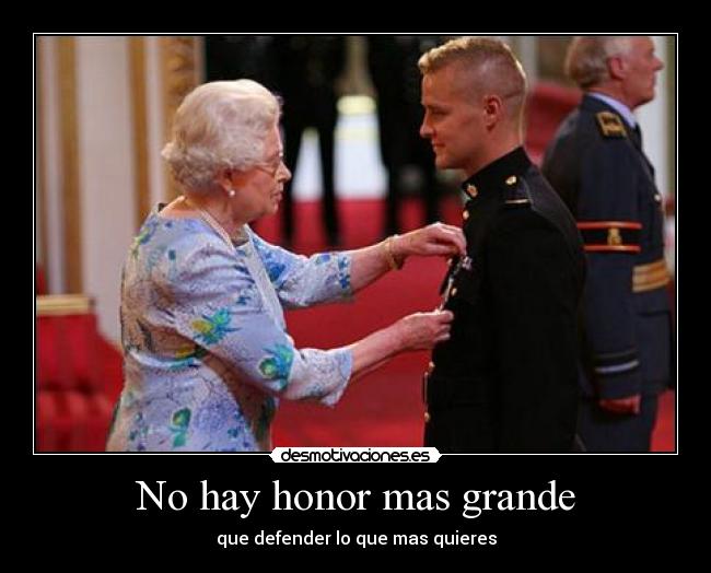 No hay honor mas grande -