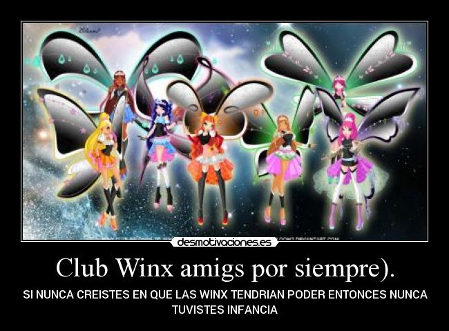 Club Winx amigs por siempre). -
